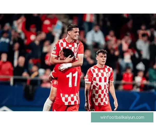 西甲赫罗纳在欧战后状态回暖，备受关注的表现将影响后续赛季走势。