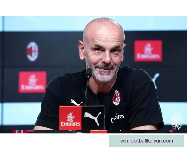 皮奥利执教理念：持续提升战术灵活性与团队协作效果分析